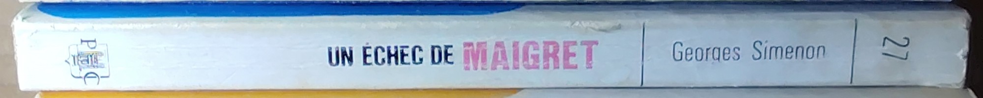 Georges Simenon  UN ECHEC DE MAIGRET spine of book image