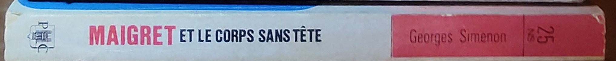 Georges Simenon  MAIGRET ET LE CORPS SANS TETE spine of book image