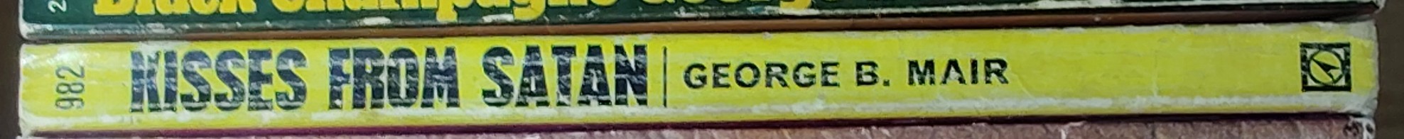 George B. Mair  KISSES FROM SATAN spine of book image