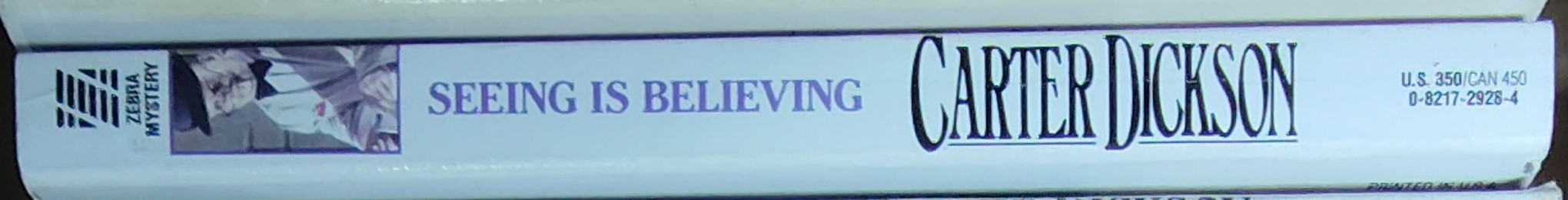 Carter Dickson  SEEING IS BELIEVING spine of book image