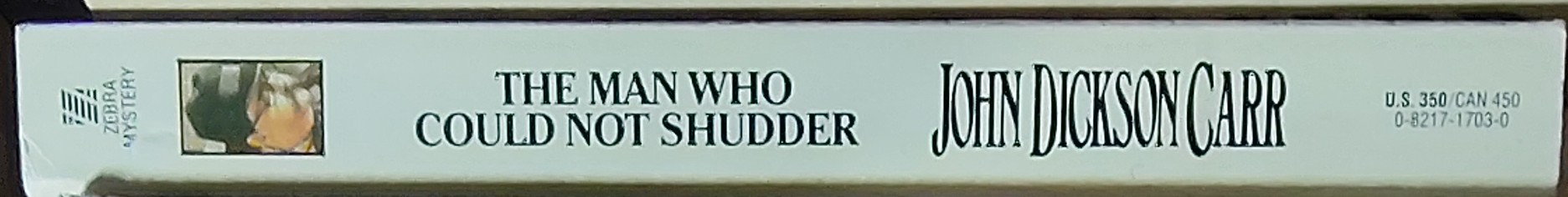 John Dickson Carr  THE MAN WHO COULD NOT SHUDDER spine of book image
