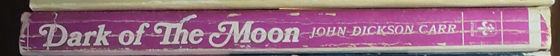 John Dickson Carr  DARK OF THE MOON spine of book image