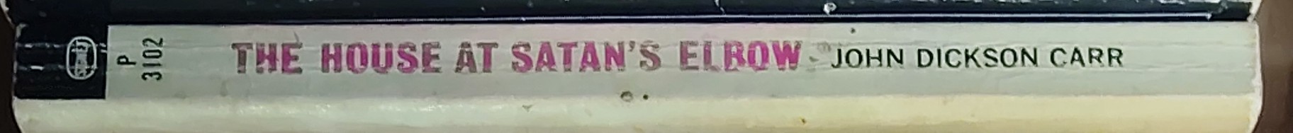 John Dickson Carr  THE HOUSE AT SATAN'S ELBOW spine of book image