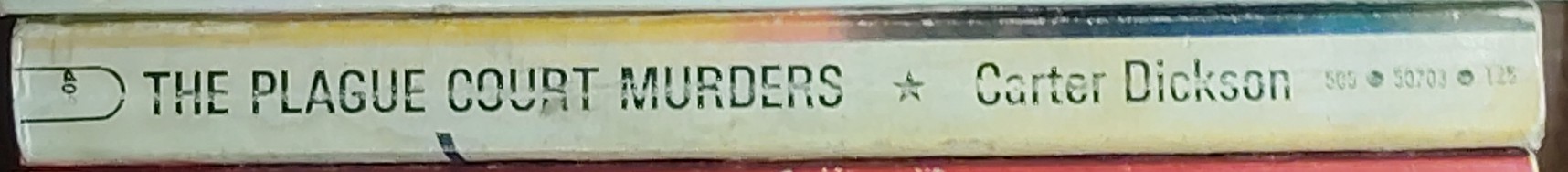 Carter Dickson  THE PLAGUE COURT MURDERS spine of book image