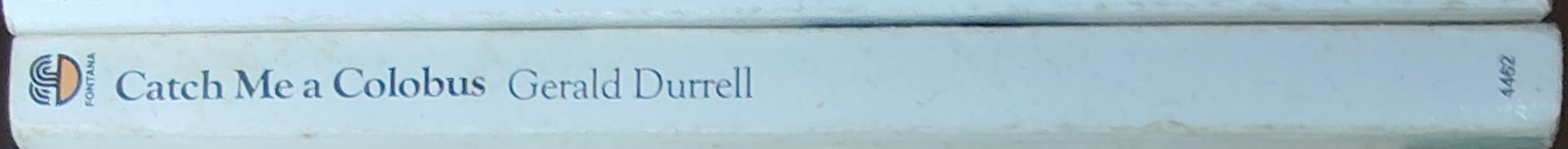 Gerald Durrell  CATCH ME A COLOBUS spine of book image