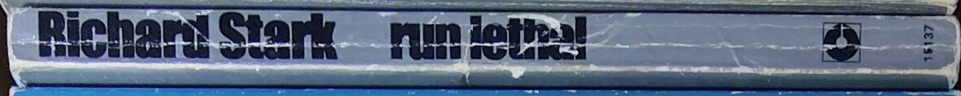 Richard Stark  RUN LETHAL spine of book image