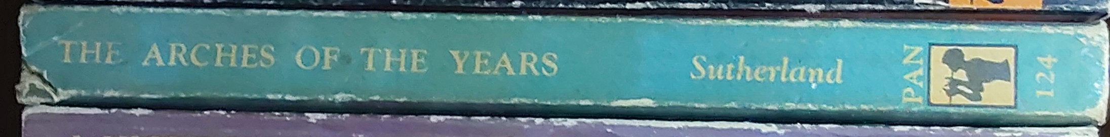 Halliday Sutherland  THE ARCHES OF THE YEARS spine of book image