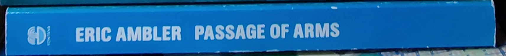 Eric Ambler  PASSAGE OF ARMS spine of book image