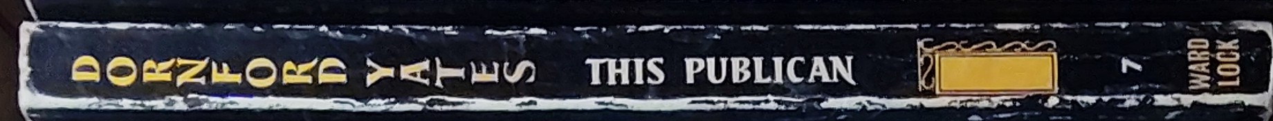 Dornford Yates  THIS PUBLICAN spine of book image