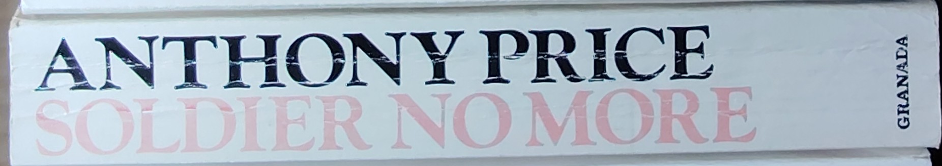 Anthony Price  SOLDIER NO MORE spine of book image