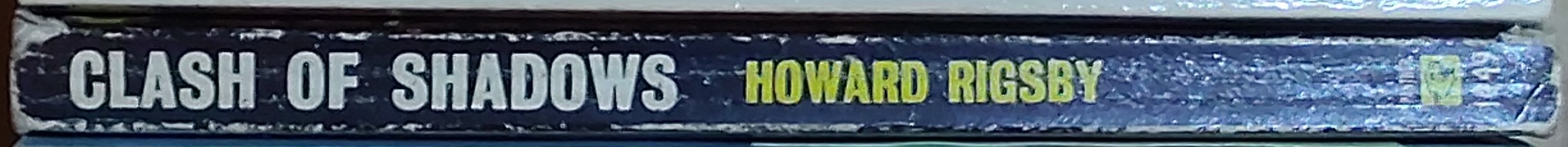 Howard Rigsby  CLASH OF SHADOWS spine of book image