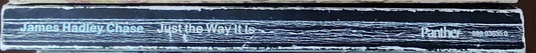 James Hadley Chase  JUST THE WAY IT IS spine of book image