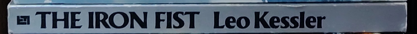 Leo Kessler  THE IRON FIST (non-fiction) spine of book image