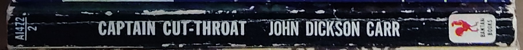 John Dickson Carr  CAPTAIN CUT-THROAT spine of book image