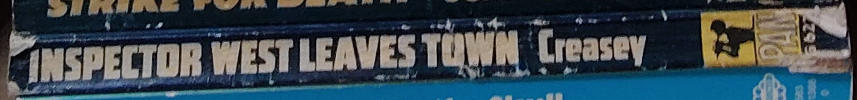 John Creasey  INSPECTOR WEST LEAVES TOWN spine of book image