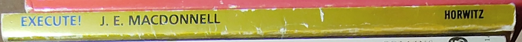 J.E. Macdonnell  EXECUTE! spine of book image