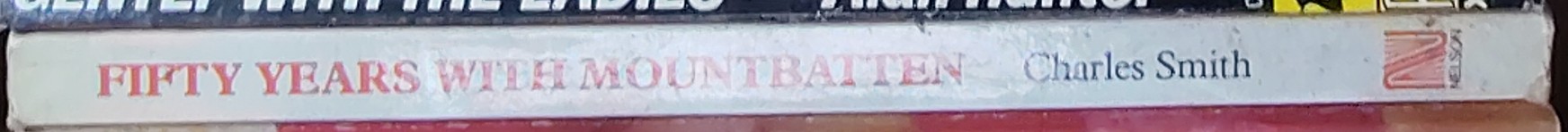 Charles Smith  FIFTY YEARS WITH MOUNTBATTEN. Personal memoir by his valet and butler spine of book image