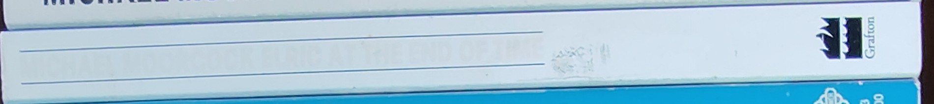 Michael Moorcock  ELRIC AT THE END OF TIME spine of book image