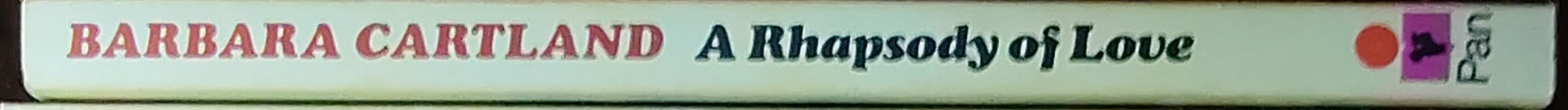 Barbara Cartland  A RHAPSODY OF LOVE spine of book image