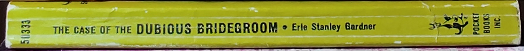 Erle Stanley Gardner  THE CASE OF THE DUBIOUS BRIDEGROOM spine of book image