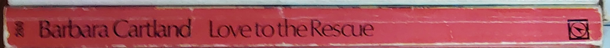 Barbara Cartland  LOVE TO THE RESCUE spine of book image