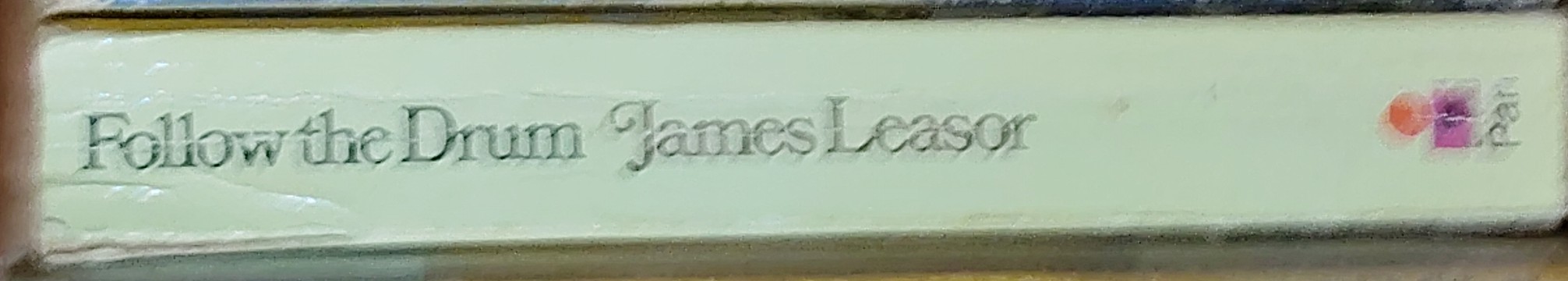 James Leasor  FOLLOW THE DRUM spine of book image