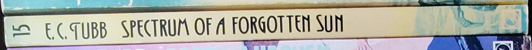 E.C. Tubb  SPECTRUM OF A FORGOTTEN SUN spine of book image