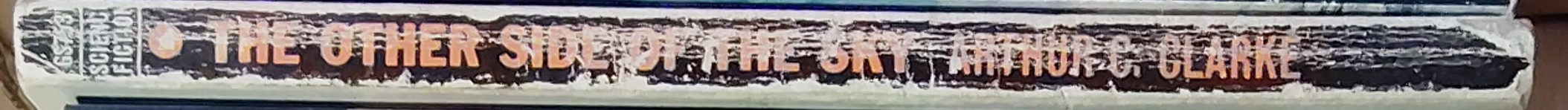 Arthur C. Clarke  THE OTHER SIDE OF THE SKY (24 SF stories) spine of book image