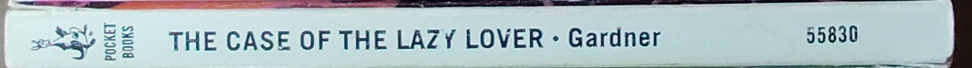 Erle Stanley Gardner  THE CASE OF THE LAZY LOVER spine of book image