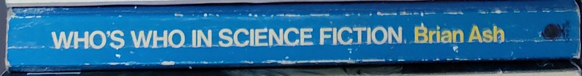 Brian Ash  WHO'S WHO IN SCIENCE FICTION (Reference) spine of book image