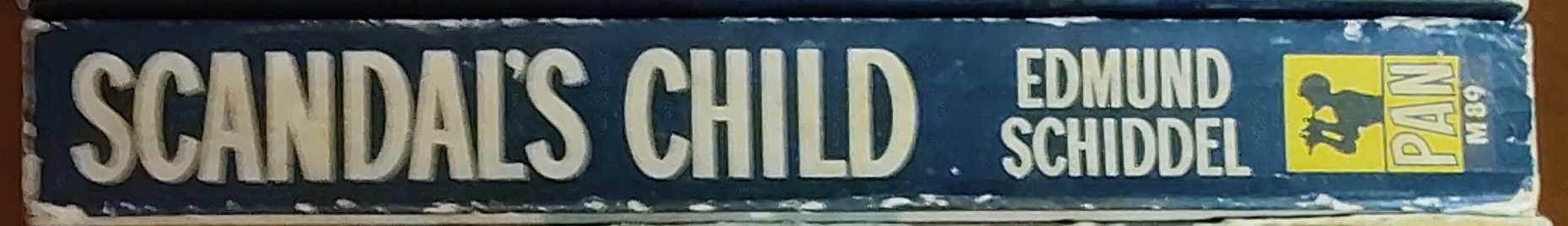Edmund Schiddel  SCANDAL'S CHILD spine of book image