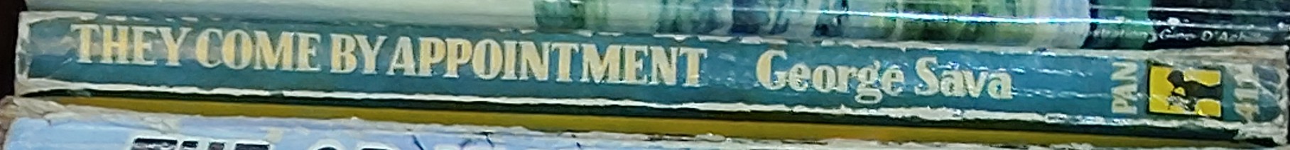 George Sava  THEY COME BY APPOINTMENT spine of book image