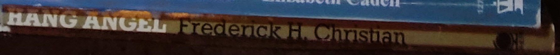 Frederick H. Christian  HANG ANGEL spine of book image