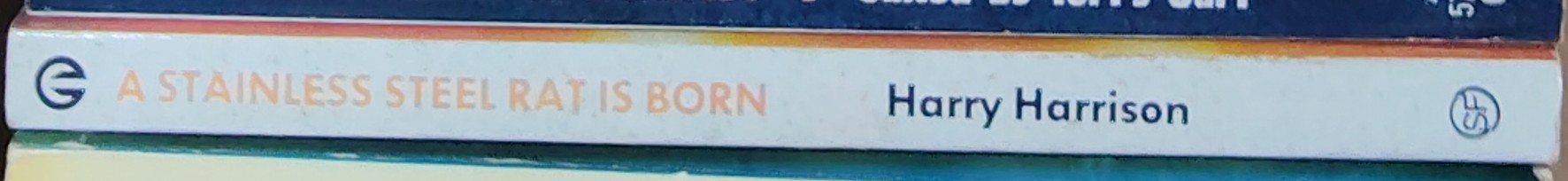 Harry Harrison  A STAINLESS STEEL RAT IS BORN spine of book image