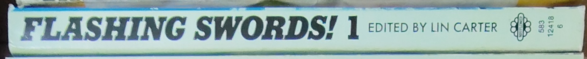 Lin Carter (edits) FLASHING SWORDS #1 spine of book image