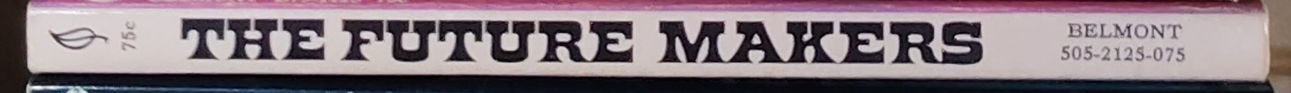 Peter Haining (edits) THE FUTURE MAKERS spine of book image