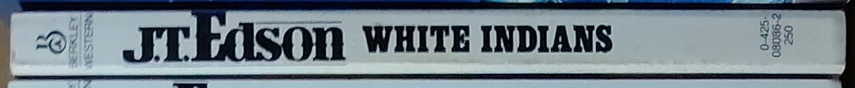 J.T. Edson  WHITE INDIANS spine of book image