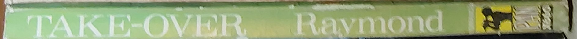 Mary Raymond  TAKE-OVER spine of book image