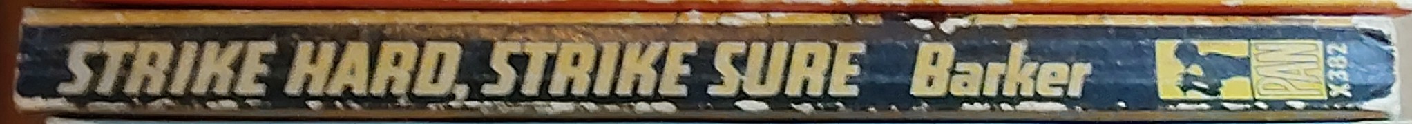 Ralph Barker  STRIKE HARD, STRIKE SURE spine of book image