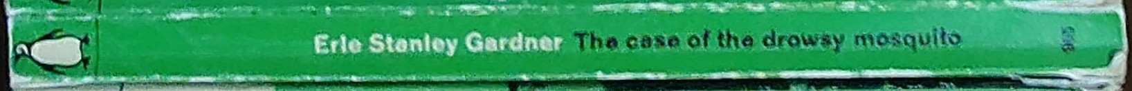 Erle Stanley Gardner  THE CASE OF THE DROWSY MOSQUITO spine of book image