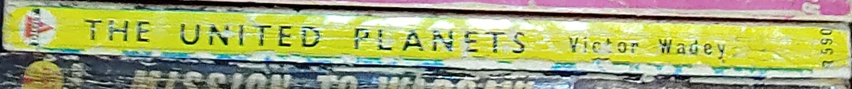 Victor Wadey  THE UNITED PLANETS spine of book image