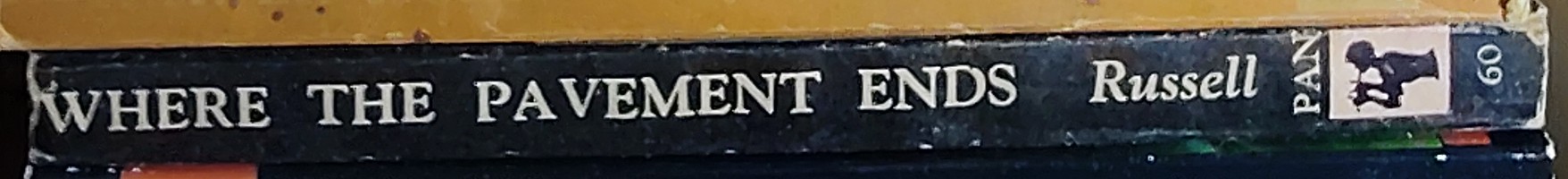 John Russell  WHERE THE PAVEMENT ENDS spine of book image