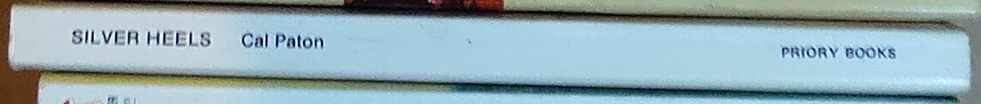 Cal Paton  SILVER HEELS spine of book image