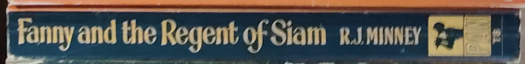 R.J. Minney  FANNY AND THE REGENT OF SIAM spine of book image