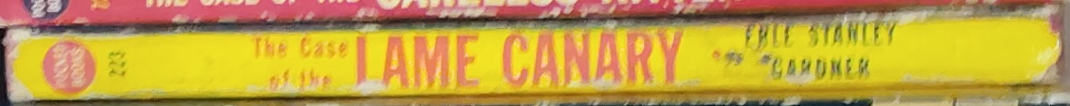 Erle Stanley Gardner  THE CASE OF THE LAME CANARY spine of book image
