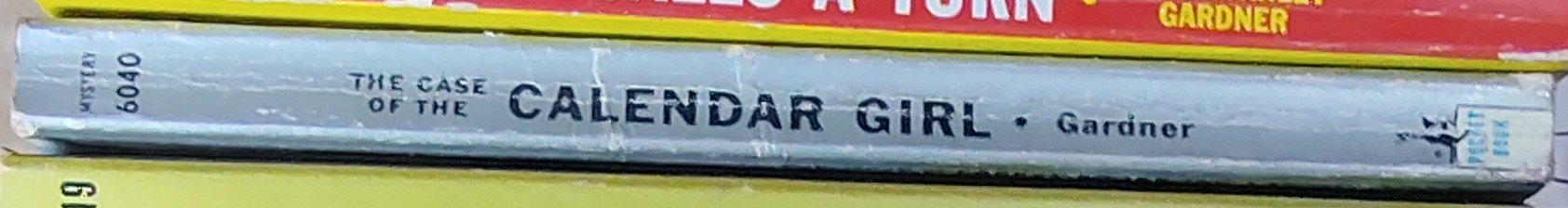 Erle Stanley Gardner  THE CASE OF THE CALENDAR GIRL spine of book image