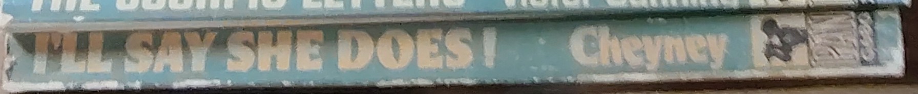 Peter Cheyney  I'LL SAY SHE DOES spine of book image