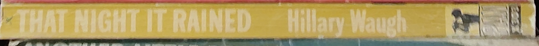 Hillary Waugh  THAT NIGHT IT RAINED spine of book image