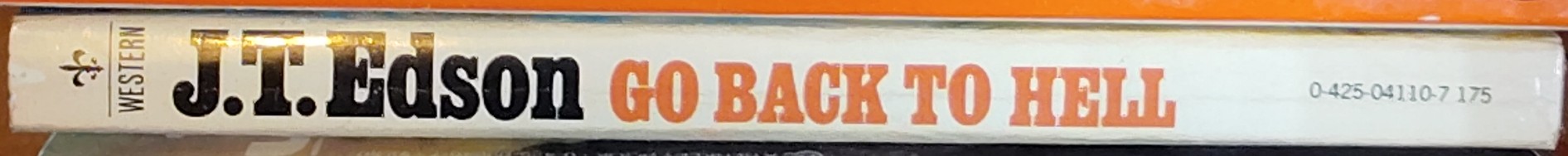 J.T. Edson  GO BACK TO HELL spine of book image