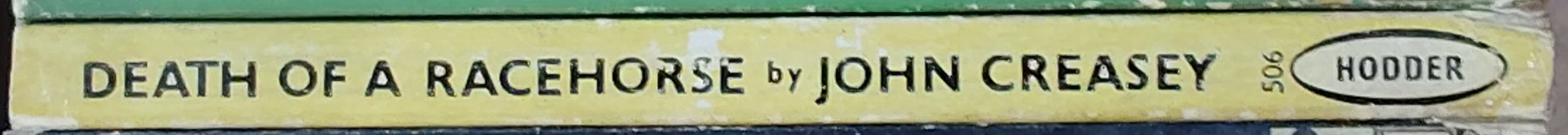 John Creasey  DEATH OF A RACEHORSE spine of book image